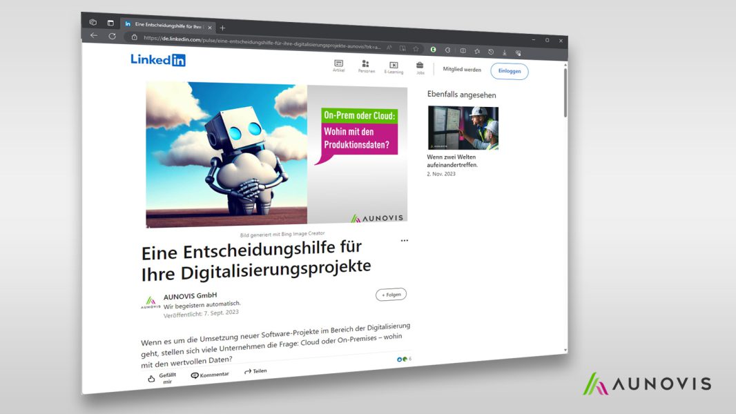 Blogbeiträge von AUNOVIS sind auf LinkedIn zu finden